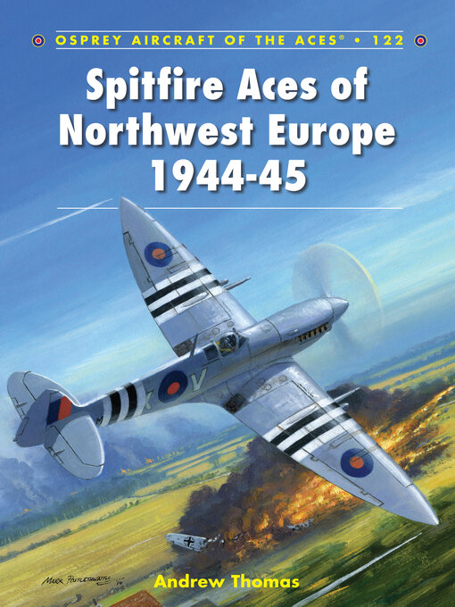 Title details for Spitfire Aces of Northwest Europe 1944-45 by Andrew Thomas - Available
